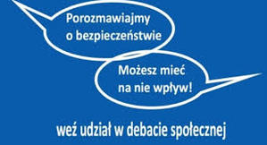 &quot; Porozmawiajmy o bezpieczeństwie - możesz mieć na nie wpływ&quot;